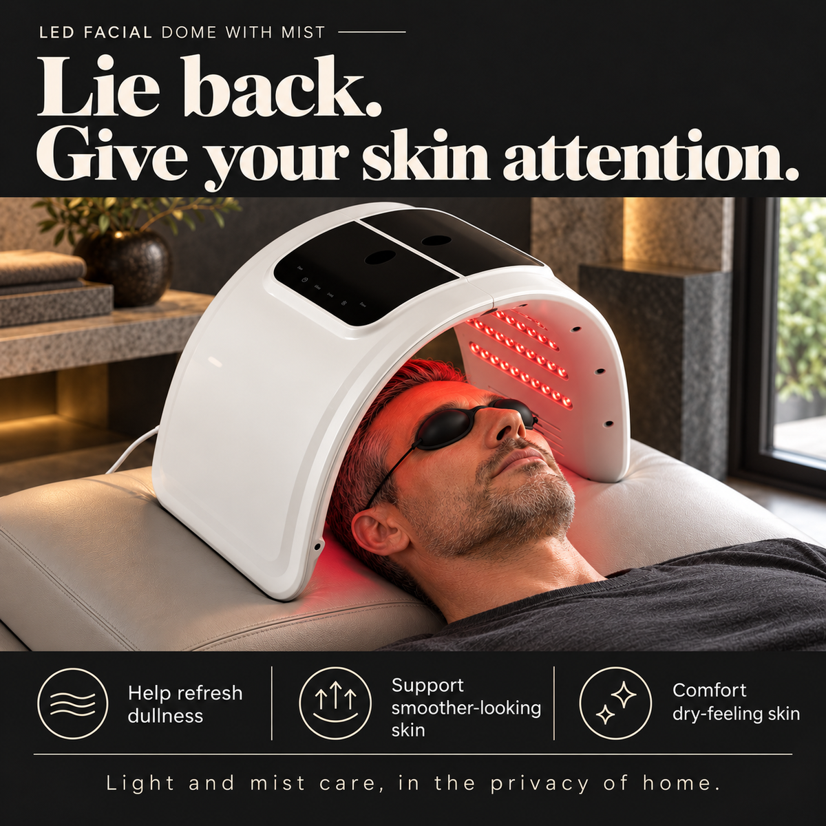 Lie back. Give your skin attention. Help refresh dullness. Support smoother-looking skin. Comfort dry-feeling skin