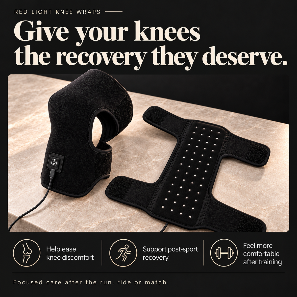 Give your knees the recovery they deserve. Help ease knee discomfort. Support post-sport recovery. Feel more comfortable after training